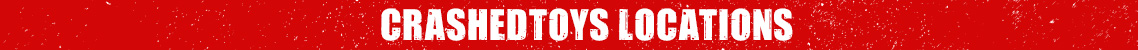 CrashedToys Locations